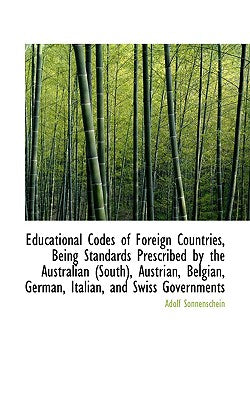 Educational Codes of Foreign Countries, Being Standards Prescribed by the Australian (South), Austri