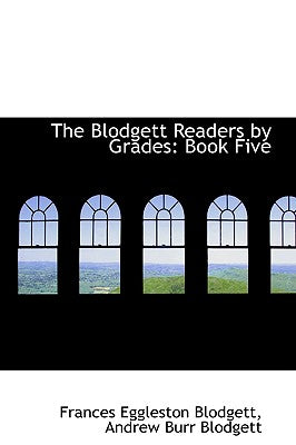 The Blodgett Readers by Grades: Book Five