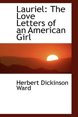 Lauriel: The Love Letters of an American Girl
