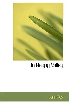 In Happy Valley