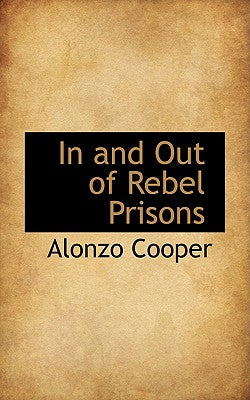 In and Out of Rebel Prisons