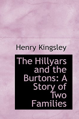 The Hillyars and the Burtons: A Story of Two Families
