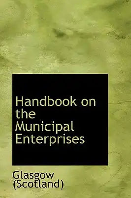 Handbook on the Municipal Enterprises