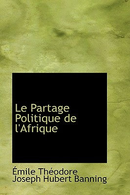 Le Partage Politique de L'Afrique