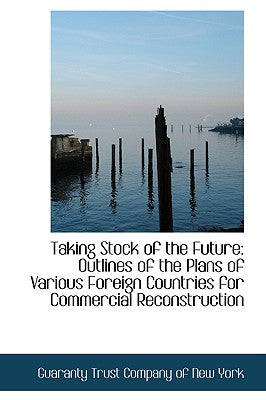 Taking Stock of the Future: Outlines of the Plans of Various Foreign Countries for Commercial Recons