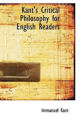 Kant's Critical Philosophy for English Readers