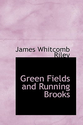Green Fields and Running Brooks