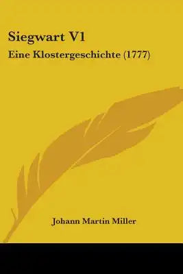 Siegwart V1: Eine Klostergeschichte (1777)