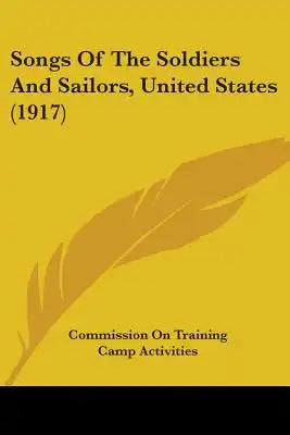 Songs Of The Soldiers And Sailors, United States (1917)