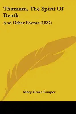 Thamuta, The Spirit Of Death: And Other Poems (1837)