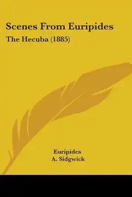 Scenes From Euripides: The Hecuba (1885)