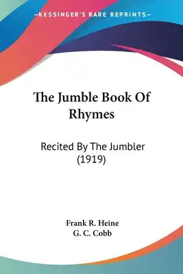 The Jumble Book Of Rhymes: Recited By The Jumbler (1919)