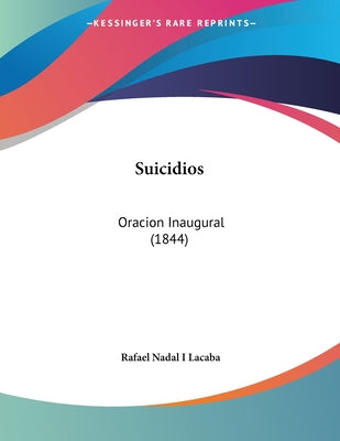 Suicidios: Oracion Inaugural (1844)