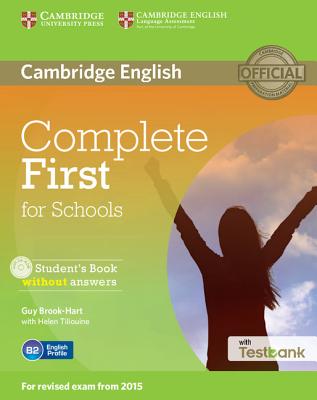 Complete First for Schools Student's Book Without Answers with Testbank [With CDROM]