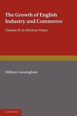 The Growth of English Industry and Commerce