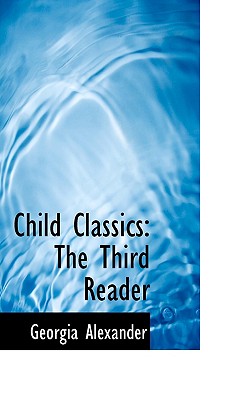 Child Classics: The Third Reader