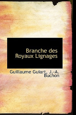 Branche Des Royaux Lignages