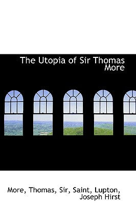 The Utopia of Sir Thomas More