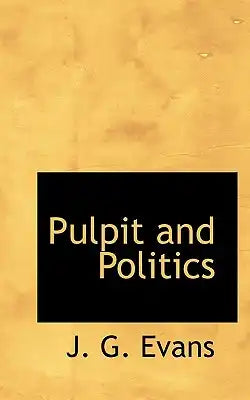 Pulpit and Politics