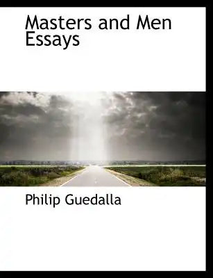 Masters and Men Essays