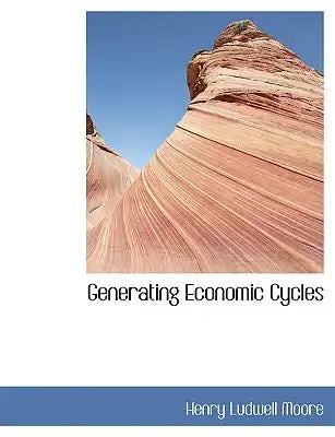 Generating Economic Cycles