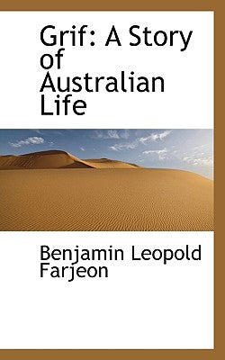 Grif: A Story of Australian Life