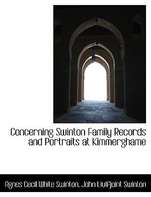 Concerning Swinton Family Records and Portraits at Kimmerghame