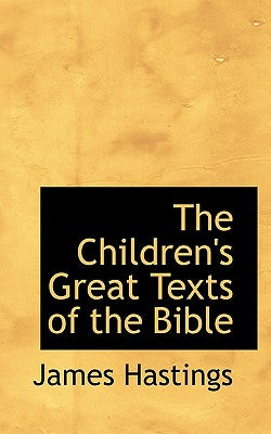 The Children's Great Texts of the Bible