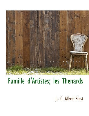 Famille D'Artistes; Les Th Nards