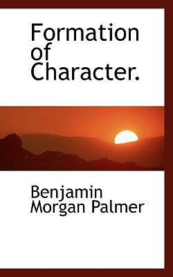 Formation of Character.
