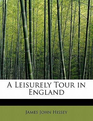 A Leisurely Tour in England