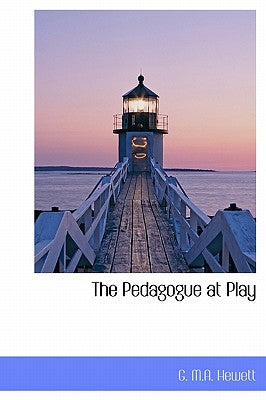 The Pedagogue at Play