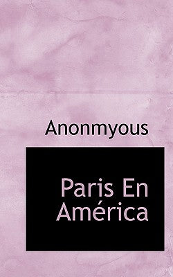 Paris En Am Rica