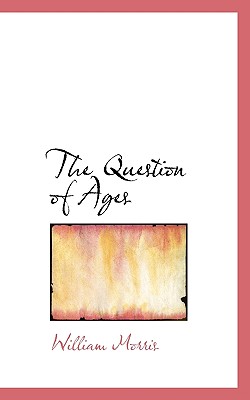The Question of Ages