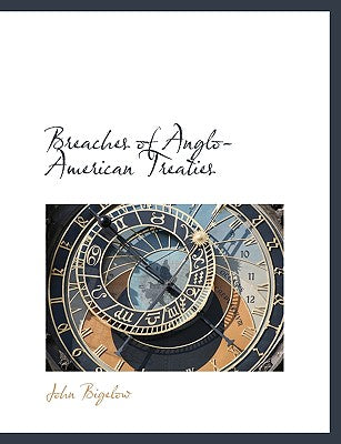 Breaches of Anglo-American Treaties
