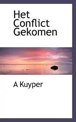 Het Conflict Gekomen