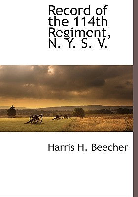 Record of the 114th Regiment, N. Y. S. V.