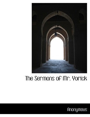 The Sermons of Mr. Yorick