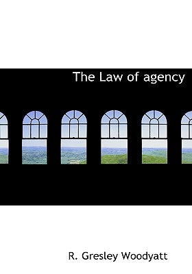 The Law of Agency