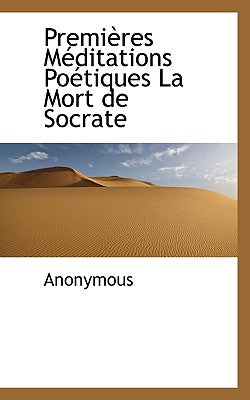 Premi Res Meditations Po Tiques La Mort de Socrate