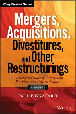 Mergers, Acquisitions, Divestitures, and Other Restructurings