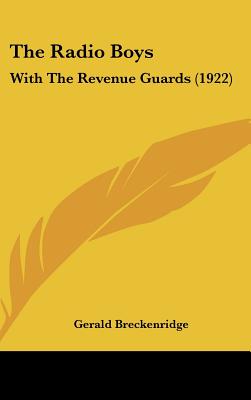 The Radio Boys: With The Revenue Guards (1922)