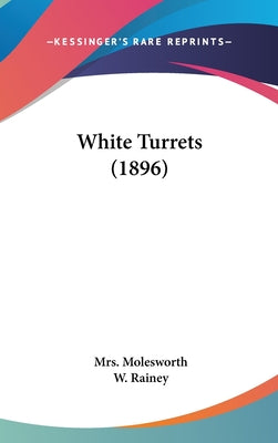 White Turrets (1896)