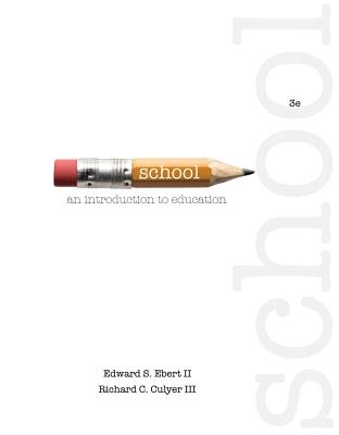 School: An Introduction to Education