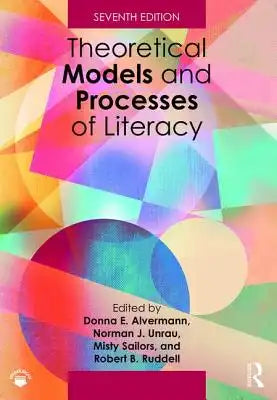 Theoretical Models and Processes of Literacy