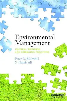 Environmental Management: Critical thinking and emerging practices