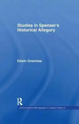 Studies in Spenser's Historical Allegory