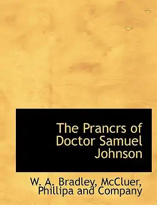 The Prancrs of Doctor Samuel Johnson