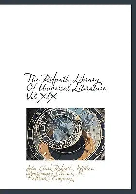 The Ridpath Library of Universal Literature Vol XIX