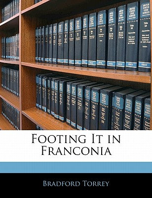 Footing It in Franconia